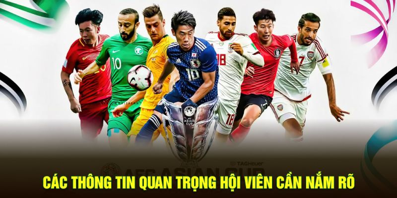 Các thông tin quan trọng hội viên cần nắm rõ